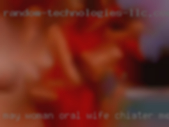 May woman oral wife chiater me sex men.